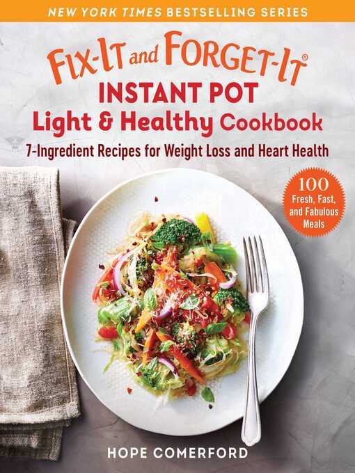 Title details for Fix-It and Forget-It Instant Pot Light & Healthy Cookbook by Hope Comerford - Available